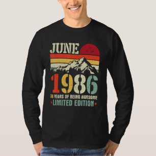 Camiseta Vieja Junio De 1986 36 Años De Ser Increíble