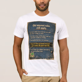 Camiseta Viejas Reglas de Internet Siguen Aplicando – Sarca