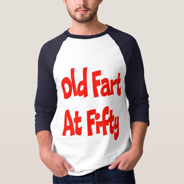 Camiseta Viejo Fart los 50.os regalos de cumpleaños (Anverso)