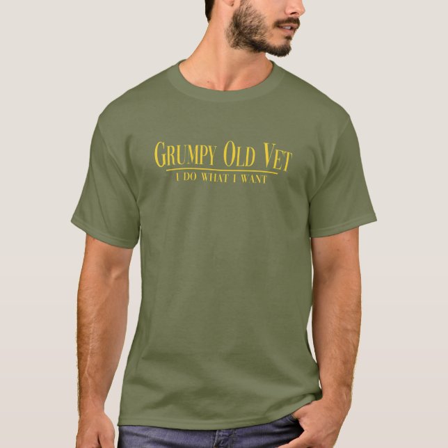 Camiseta Viejo Vet Grumpy Hago Lo Que Quiero Un Gracioso Ve (Anverso)
