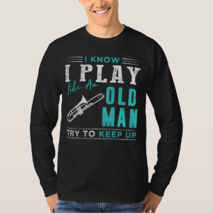 Camiseta Viejo Virtuoso de Trombona: Mantente al día con mi