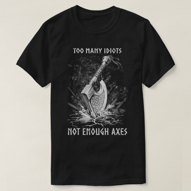 Camiseta Viendo hachís demasiados idiotas no hay suficiente (Diseño del anverso)