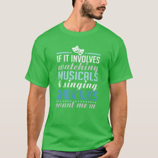 Camiseta Viendo musicales y cantando Showunes chico