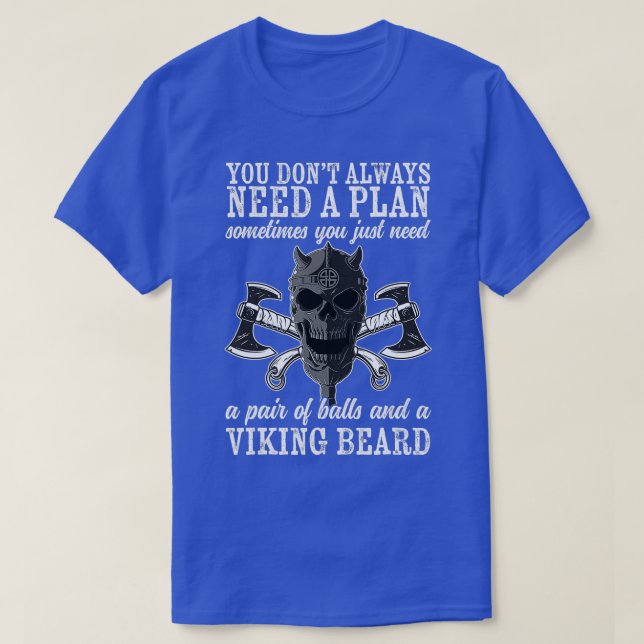 Camiseta Viendo No Siempre Se Necesitan Regalos De Viking P (Diseño del anverso)