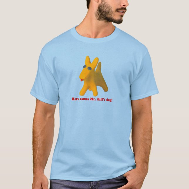Camiseta ¡Viene el perro del Sr. Bill! (Anverso)