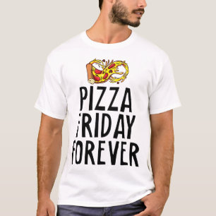 Camiseta Viernes de la pizza por siempre Fiesta de la noche