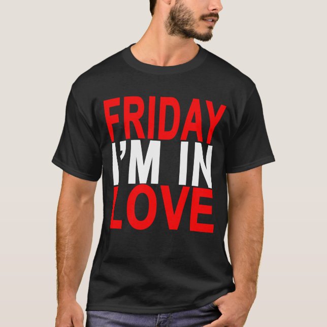 Camiseta Viernes estoy en el amor T-Shirt.png (Anverso)