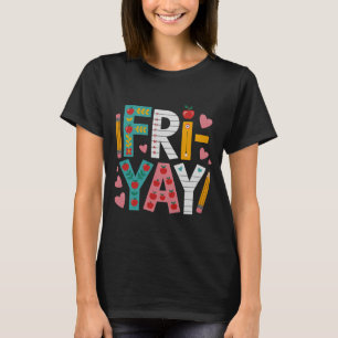 Camiseta Viernes Feliz Profesor Frito Divertido Viernes Fin