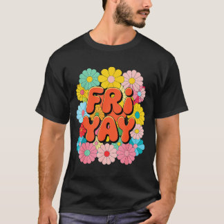 Camiseta Viernes feliz Viernes Viernes feliz Viernes Profes