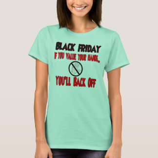 Camiseta Viernes Negro si valoras tus manos