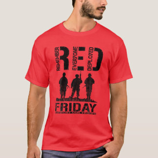 Camiseta Viernes Rojo Ejército R.E.D. Recuerden Que Todo El