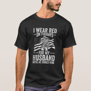 Camiseta Viernes Rojo Me Pongo Rojo Por Mi Esposo Militar V