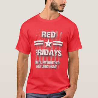 Camiseta Viernes Rojo Para Mi Hermano - Recuerden A Todos E
