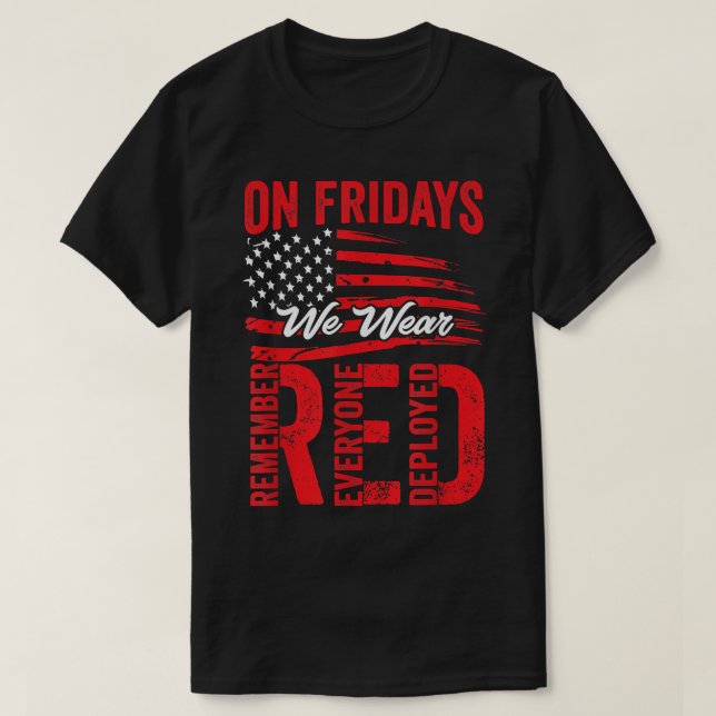Camiseta Viernes Rojo Recuerden A Todos Desplegados Vet Mil (Diseño del anverso)