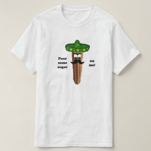 Camiseta Vierta un poco de azúcar en mí