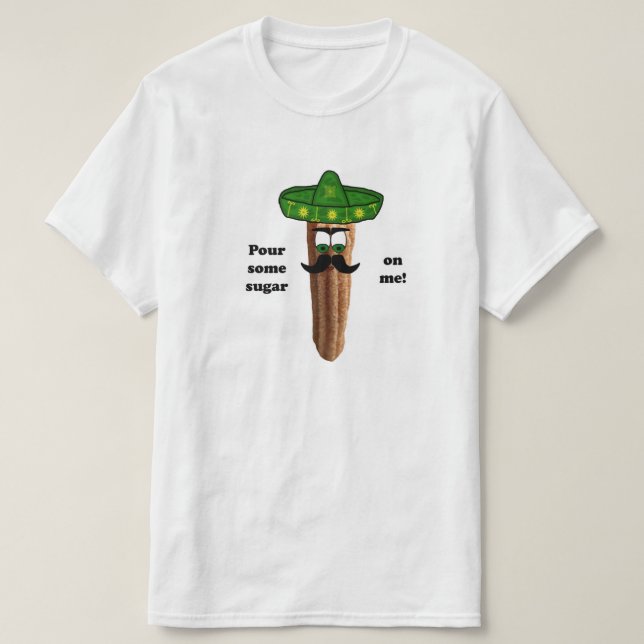 Camiseta Vierta un poco de azúcar en mí (Diseño del anverso)