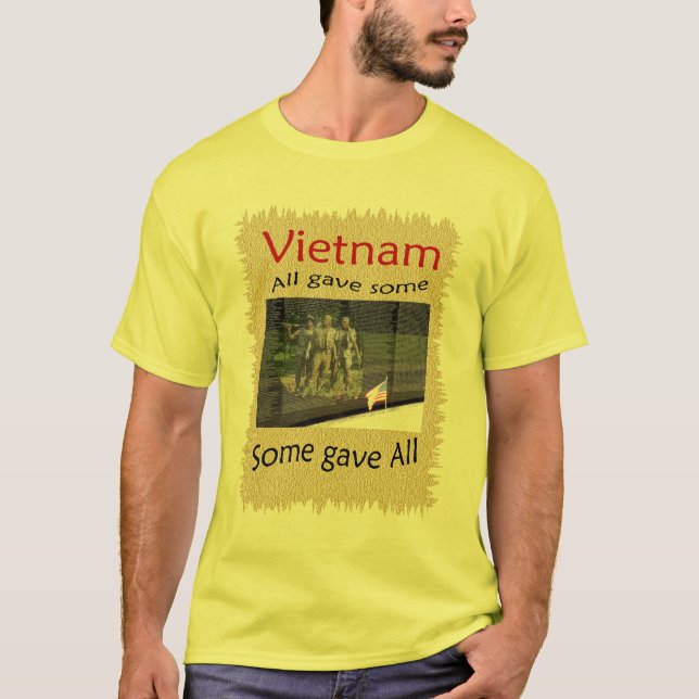 Camiseta Vietnam, algunos dieron todo (Anverso)