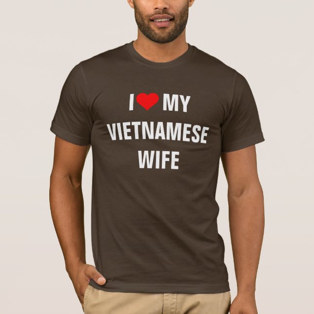 Camiseta Vietnam: Amo a mi esposa vietnamita (Anverso)