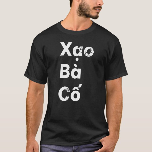 Camiseta Vietnam: Cita vietnamita Xao Ba Co Chiste Lyin (Anverso)