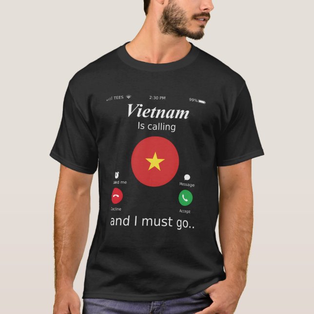 Camiseta Vietnam Está Llamando Y Debo Ir Bandera De Vietnam (Anverso)