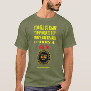 CAMISETA VIETNAM VIEJO. , DEMASIADO VIEJO LUCHAR, DEMASIADO