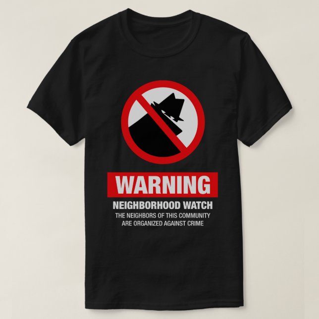Camiseta Vigilancia del vecindario (Diseño del anverso)
