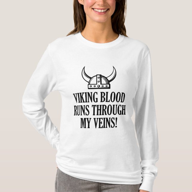 Camiseta Viking Blood Corre A Través De Mis venas (Anverso)