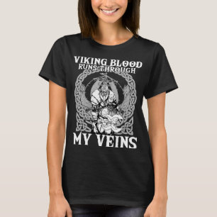 Camiseta Viking Blood Corre A Través De Mis venas En Valhal