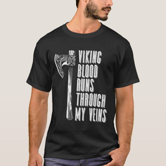 Camiseta Viking Blood Runs Through My Veins - Norse (Anverso)