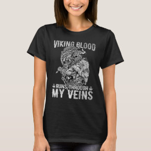 Camiseta Viking Blood Runs Through My Veins Viking Norse Me