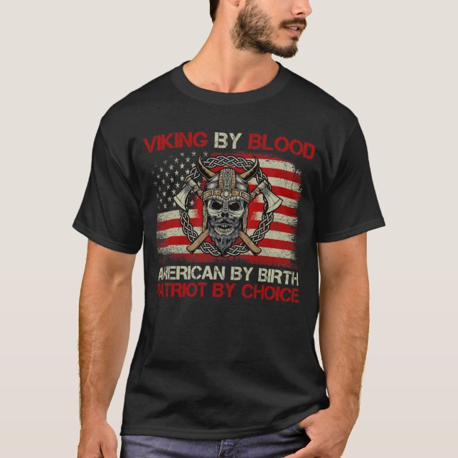 Camiseta Viking By Blood American By Nacer Patriot By Choic (Anverso)