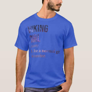 Camiseta Viking Chica Funny diciendo
