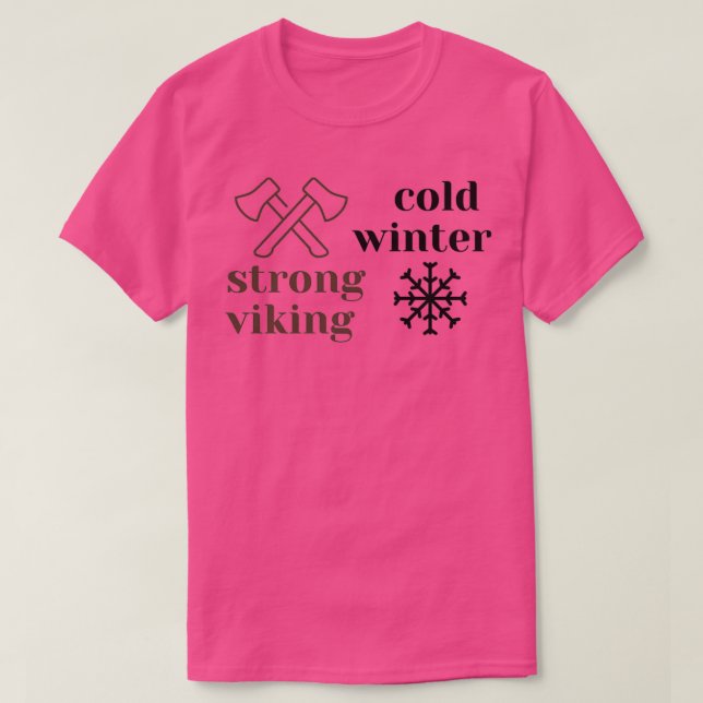 Camiseta Viking fuerte en invierno frío (Diseño del anverso)