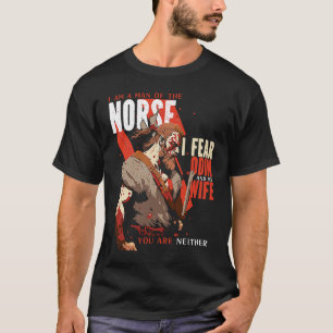 Camiseta Viking Orgullo Soy Un Hombre Del Nórdico Que Temo 