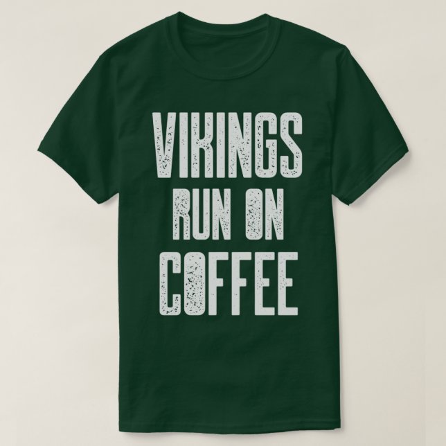 Camiseta Viking Run On Coffee (Diseño del anverso)
