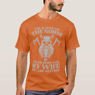 Camiseta Viking Soy hombre de nórdico Temo a Odin Esposa Di