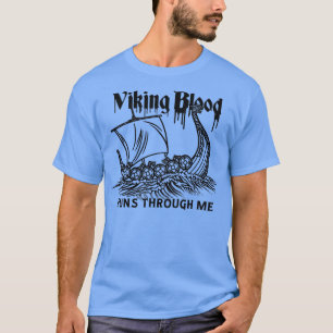 Camiseta Viking Viking Ship Viking Sangre