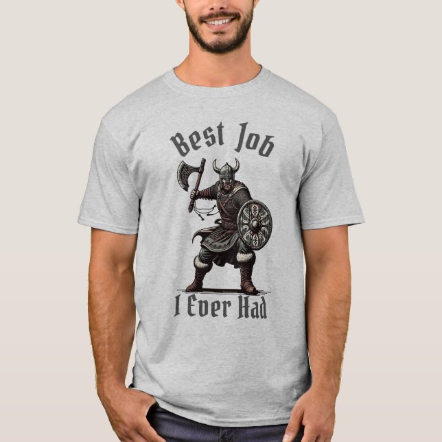Camiseta Viking Warrior - El Mejor Trabajo Que He Tenido Cr (Anverso)