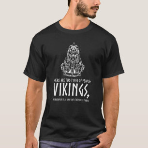 Camiseta Vikingos Dos Tipos De Personas Vikingo Odin Mito