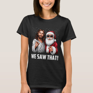 Camiseta Vimos que Jesús y Papá Noel Divertida Navidad Cris