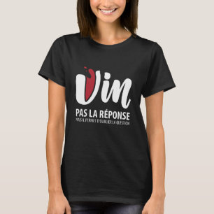 Camiseta Vin, pas la respuesta