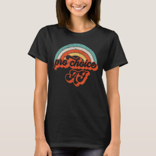 Camiseta Vinatge Retro Pro Choice Af Pro Aborto Mujeres R