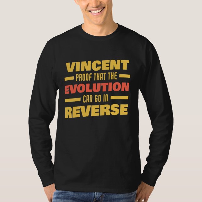 Camiseta Vincent Evolution Can Go In Reverse Saying  Vincen (Anverso)