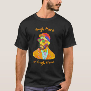 Camiseta Vincent Van Gogh Hard O Gogh Home Funny Meme De Ar