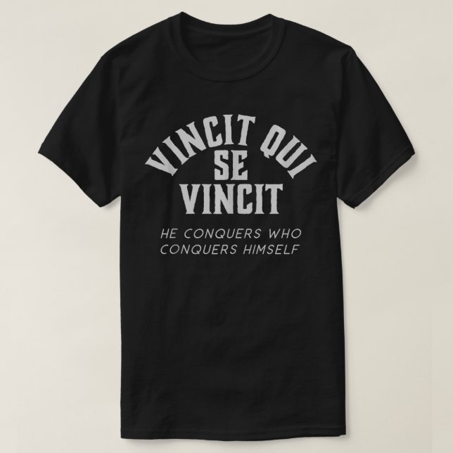 Camiseta Vincit Qui Se Vincit, quien conquista a él (Diseño del anverso)