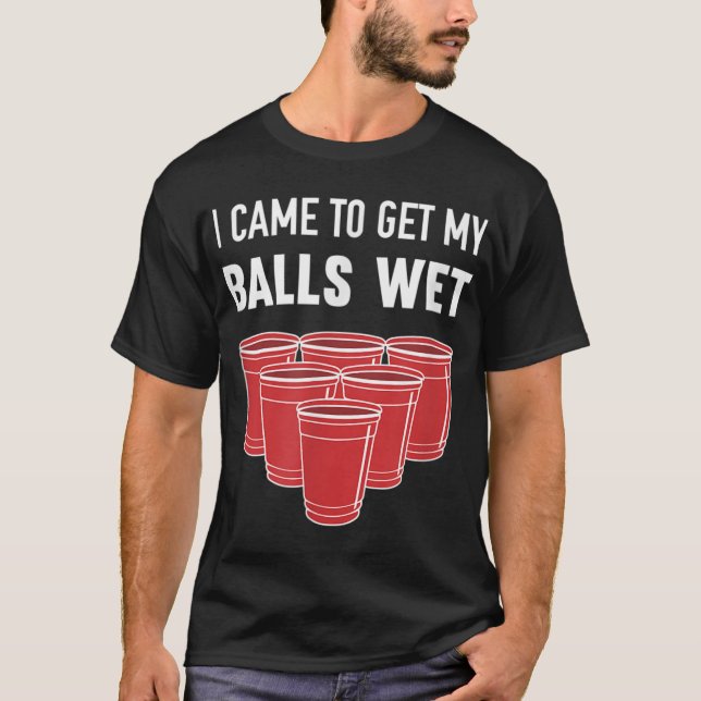 Camiseta Vine A Comprar Mis Bolas De Beer Pong Frat (Anverso)