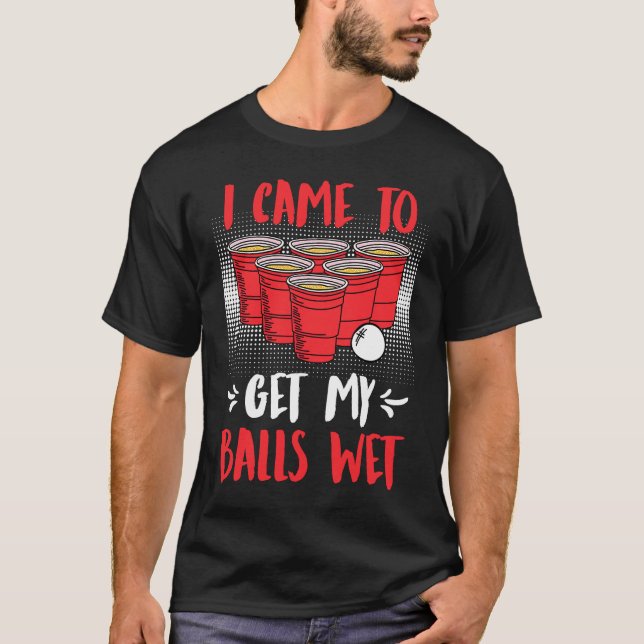Camiseta Vine a por mis bolas mojadas Beer Fiesta Pong (Anverso)