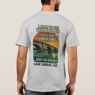 Camiseta Vine al puente, me quedé para las bebidas