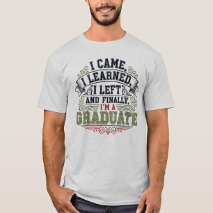 Camiseta Vine, Aprendí, Me Fui Y Finalmente, Soy Gradu