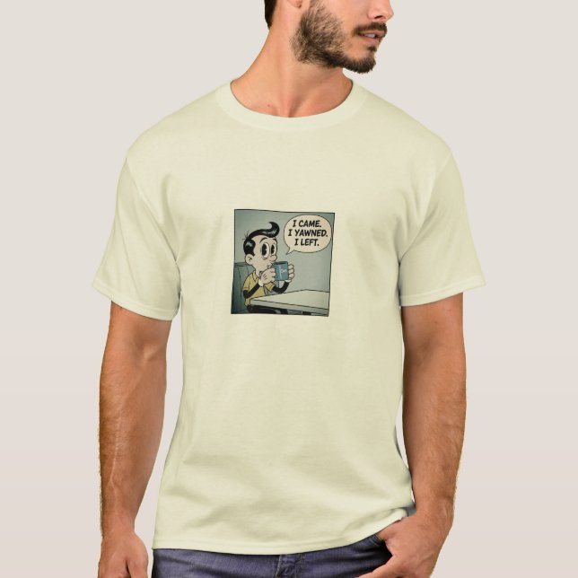 Camiseta Vine. Me Desperté. Me Fui. - Gracioso Coffee Car R (Anverso)